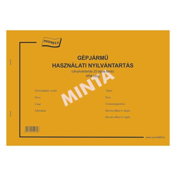 ATM.13 GÉPJÁRMŰ HASZNÁLATI NYILVÁNTARTÁS, FEKVŐ, 25 LAPOS, A/4, 1+0 SZÍN, OLDALSZÁMOZOTT