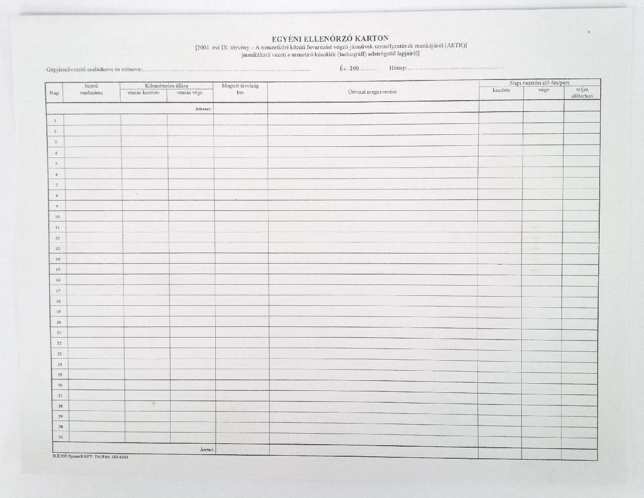 D.E.959 TACHOGRÁF NYILVÁNTARTÓKARTON/MUNKAHELYI/