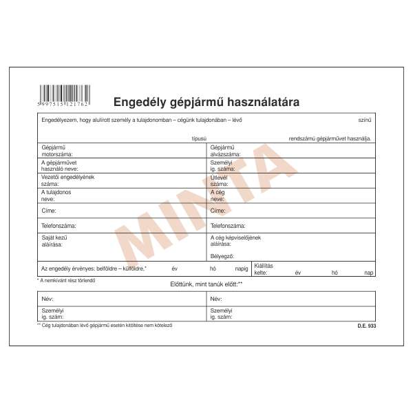 D.E.933 ENGEDÉLY GÉPJÁRMŰ HASZNÁLATÁRA, 150 G/M2 OFSZETKARTON, A/5, 1+0 SZÍN