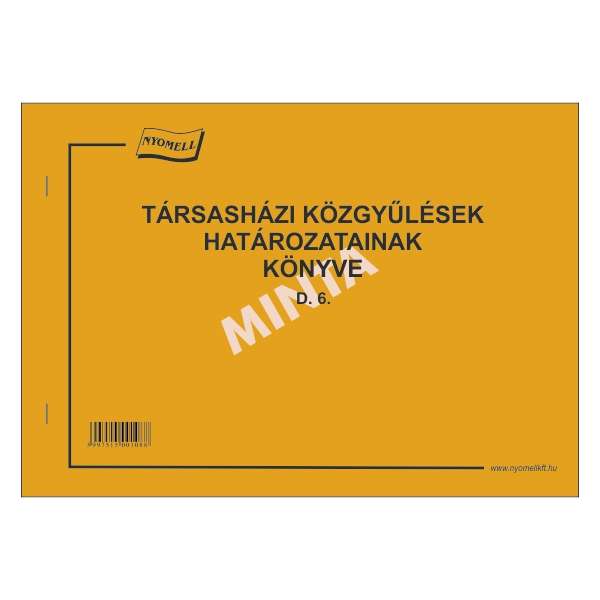 D.6 TÁRSASHÁZI KÖZGYŰLÉSEK HATÁROZATAINAK KÖNYVE, FEKVŐ, A/4