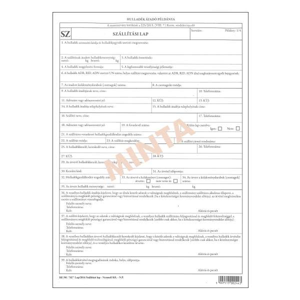D.E.501 "SZ" LAP /2016. SZÁLLÍTÁSI LAP, A/4 4 PÉLDÁNYOS BIANCO