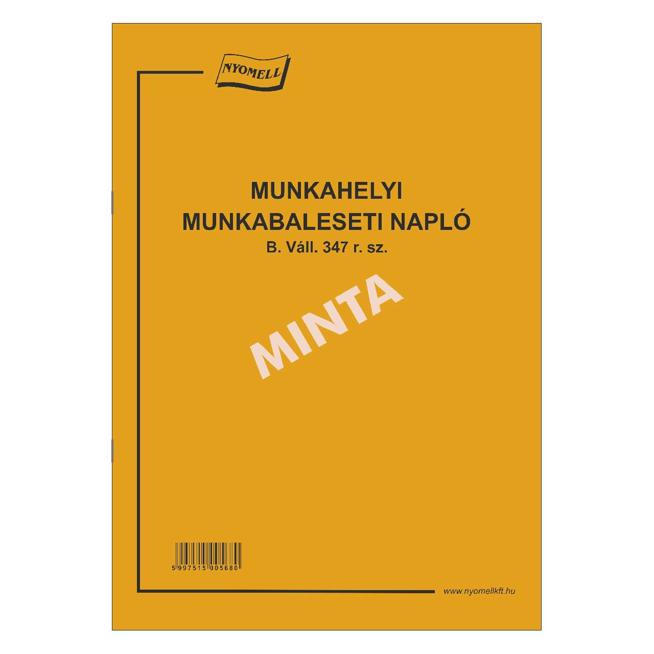 B.VÁLL.347 MUNKAHELYI MUNKABALESETI NAPLÓ, 24 LAPOS FÜZET, A/4 ÁLLÓ