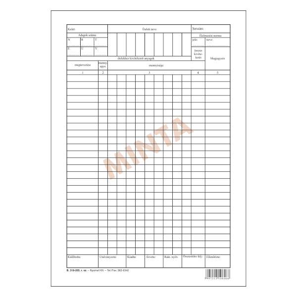B.318-205 ÉLELMEZÉSI ANYAG KISZABÁSI ÉS KIVÉT. BIZONYLAT I., ÁLLÓ, 2 O., A/4