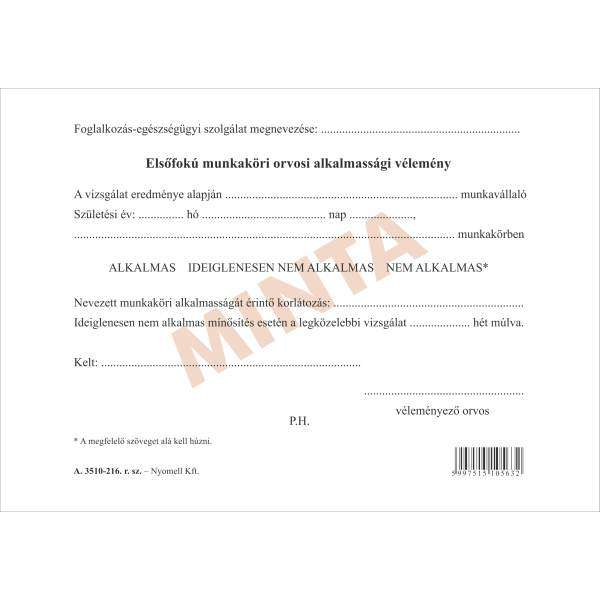A.3510-216 ELSŐFOKÚ MUNKAKÖRI ORVOSI ALKALMASSÁGI VÉLEMÉNY, FEKVŐ, 1 O., A/5