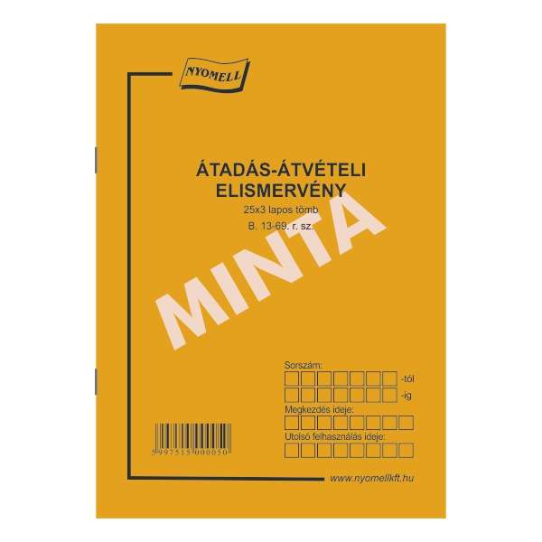 B.13-69/V ÁTADÁS-ÁTVÉTELI ELISMERVÉNY, 25x3 PÉLDÁNYOS, A/5